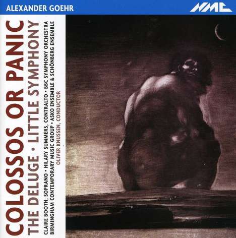 Alexander Goehr (geb. 1932): Colossos Or Panic, CD
