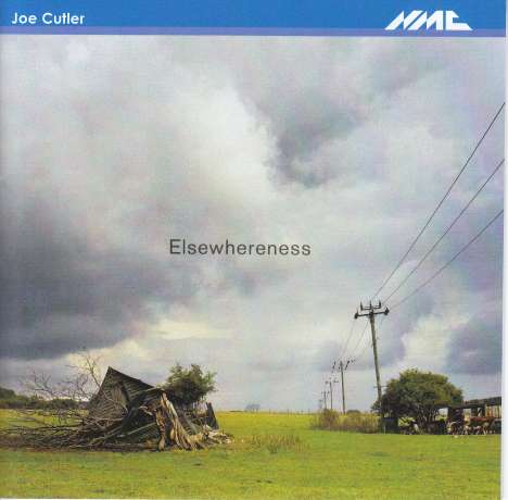 Joe Cutler (geb. 1968): Elsewhereness, CD