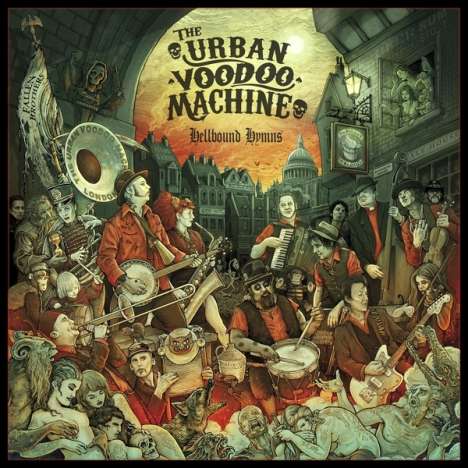 The Urban Voodoo Machine: Hellbound Hymns, CD