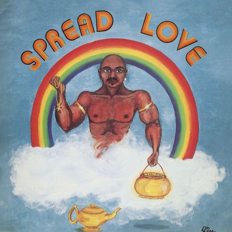 "SPREAD LOVE" in großen Buchstaben, muskulöser Mann mit Regenbogen, Wolken, Teekanne und Topf.