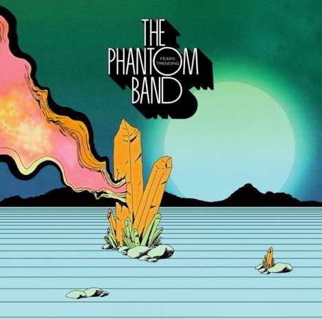 The Phantom Band: Fears Trending, CD