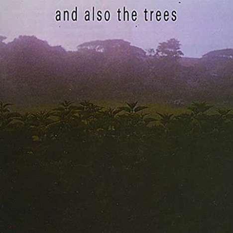 And Also The Trees: And Also The Trees, CD
