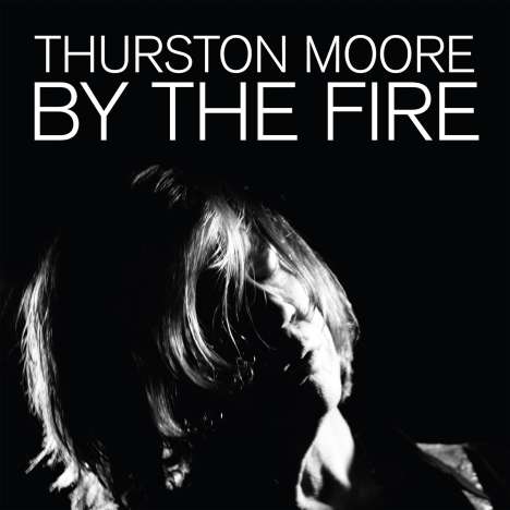 Thurston Moore: By The Fire (Limited Cargo Exklusive Edition) (Red Vinyl), 2 LPs