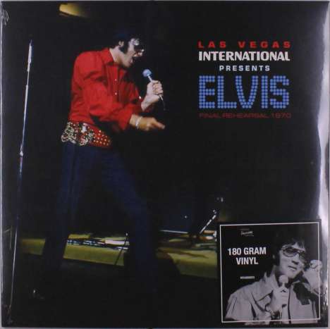 Elvis Presley (1935-1977): Las Vegas International Presents Elvis: Final Rehearsals 1970 (180g), LP