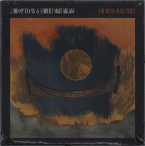 Johnny Flynn &amp; Robert Macfarlane: The Moon Also Rises, CD