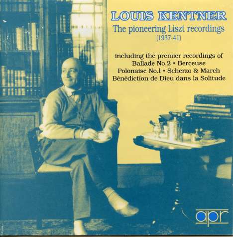 Louis Kentner - The Pioneering Liszt Recordings Vol.1, CD