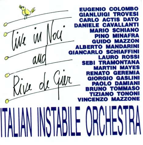 Italian Instabile Orchestra: Live In Noci &amp; Rive De Gier 1991/92, CD