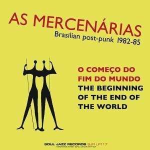 As Mercenarias: The Beginning Of The End Of The World (LP + 7"), 1 LP und 1 Single 7"