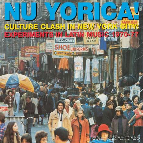 Nu Yorica! (2): Culture Clash In New York City - Experiments In Latin Music 1970-77 (remastered), 2 LPs