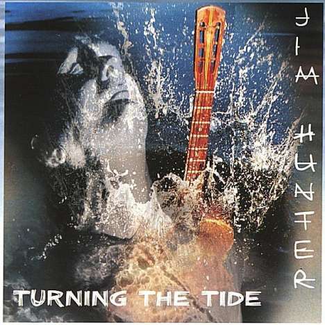 Jim Hunter: Turning The Tide, CD