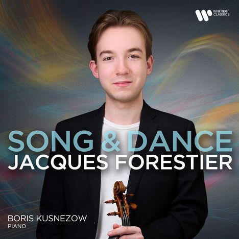 "Song & Dance Jacques Forestier. Boris Kusnezow Piano." Junger Mann mit Geige, bunter Hintergrund, Musiklabel-Logo oben rechts.