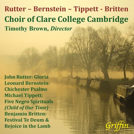 "Rutter - Bernstein - Tippett - Britten. Choir of Clare College Cambridge. Timothy Brown, Director. Neblige Flusslandschaft."