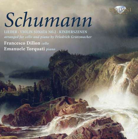 Robert Schumann (1810-1856): Transkriptionen für Cello &amp; Klavier, 2 CDs