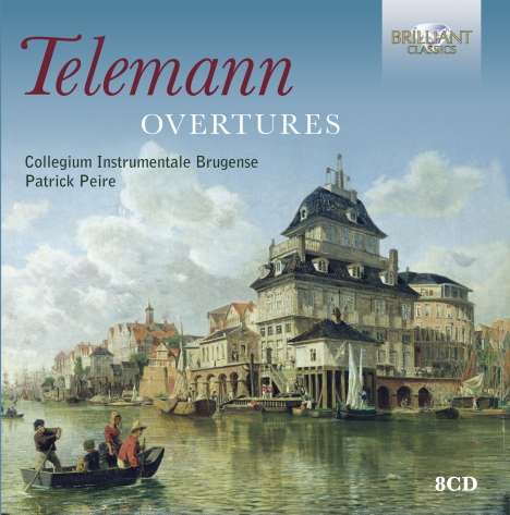 Georg Philipp Telemann (1681-1767): Ouvertüren, 8 CDs