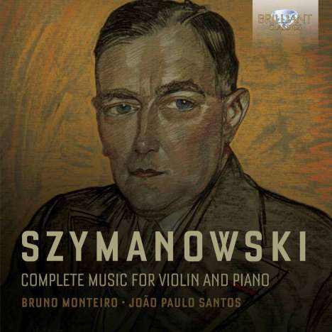 Karol Szymanowski (1882-1937): Sämtliche Werke für Violine &amp; Klavier, 2 CDs