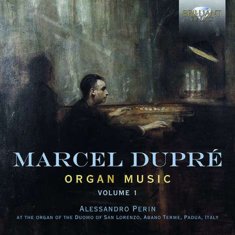Marcel Dupre (1886-1971): Orgelwerke Vol.1, CD