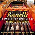 Aurelio Bonelli (1569-1620): Sämtliche Musik für Tasteninstrumente, CD