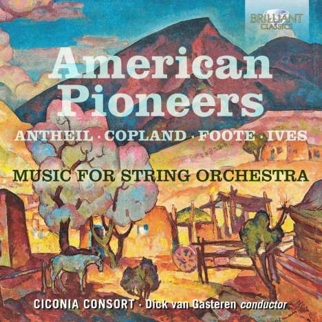 American Pioneers - Musik für Streichorchester, CD