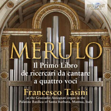 Claudio Merulo (1533-1604): Ricercari da Cantare (Libro 1), 3 CDs