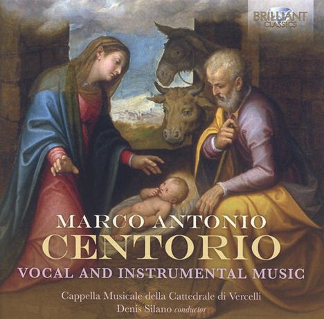 Marco Antonio Centorio (1600-1638): Vokal- &amp; Instrumentalmusik, CD