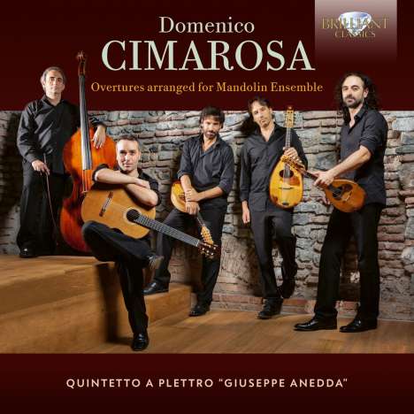 Domenico Cimarosa (1749-1801): Ouvertüren arrangiert für Mandolinenensemble, CD