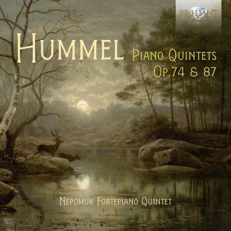 Johann Nepomuk Hummel (1778-1837): Klavierquintette opp. 74 &amp; 87, CD