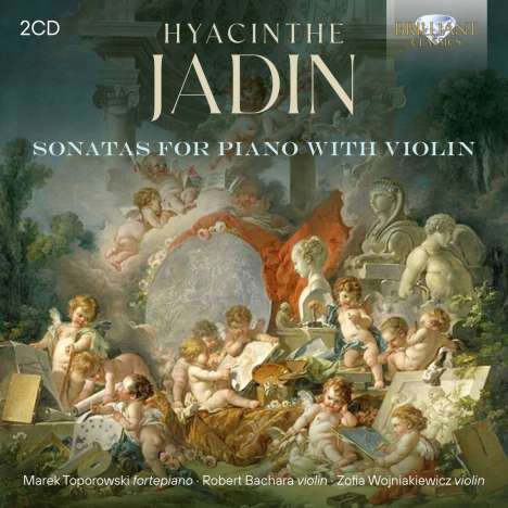 Hyacinthe Jadin (1776-1800): Sonaten für Violine &amp; Klavier op.1 Nr.1-3 &amp; op.3 Nr.1-3, 2 CDs