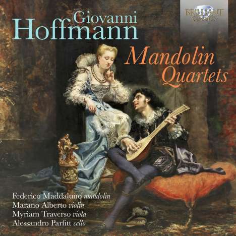 Giovanni (Johann) Hoffmann (1770-1814): Mandolinenquartette D-Dur,F-Dur,G-Dur,A-Dur, CD