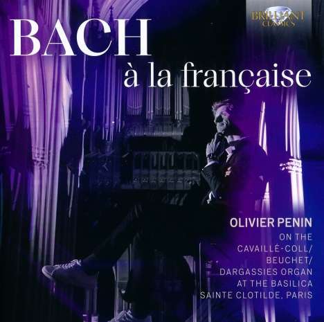 Olivier Penin - Bach a la francaise, CD