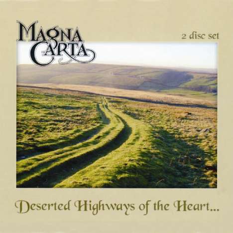 Magna Carta: Deserted Highways Of The Heart, 2 CDs