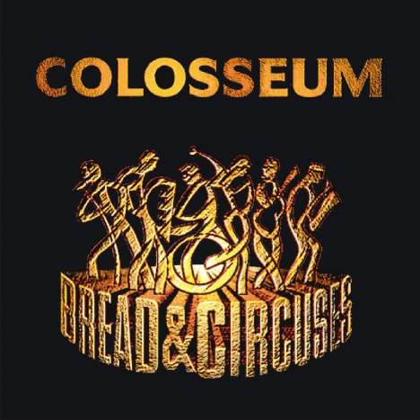 Colosseum: Bread &amp; Circuses, CD