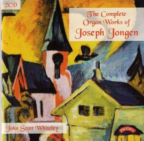 Joseph Jongen (1873-1953): 30 Orgelstücke, 2 CDs