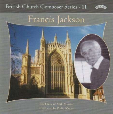 Francis Jackson (1917-2022): Geistliche Chorwerke, CD