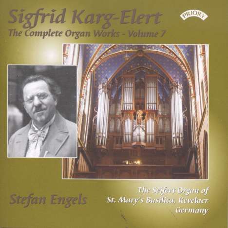 Sigfrid Karg-Elert (1877-1933): Orgelwerke Vol.7, CD