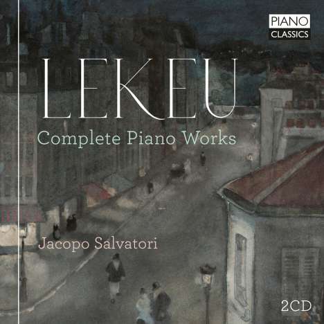 Guillaume Lekeu (1870-1894): Sämtliche Klavierwerke, 2 CDs