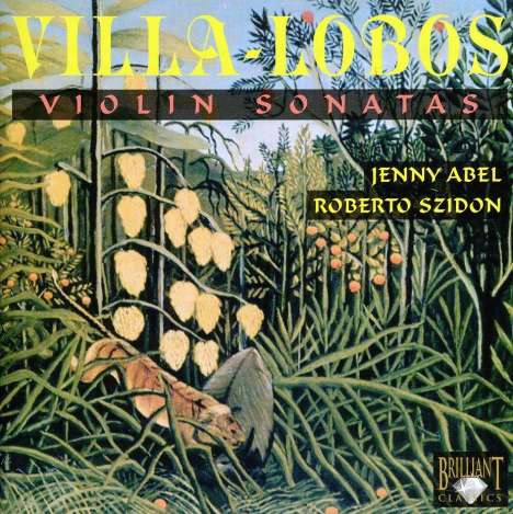 Heitor Villa-Lobos (1887-1959): Sonaten für Violine &amp; Klavier Nr.1-3, CD