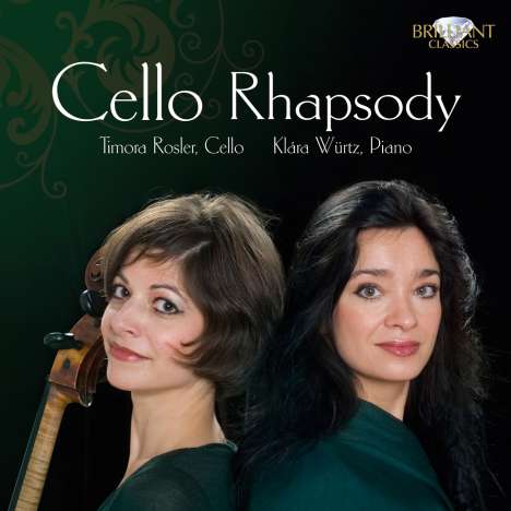 Timora Rosler &amp; Klara Würtz - Cello Rhapsody, 2 CDs