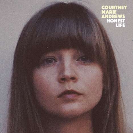 Courtney Marie Andrews: Honest Life (180g), LP