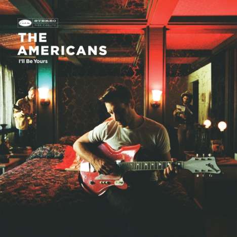 The Americans: I'll Be Yours (180g), LP