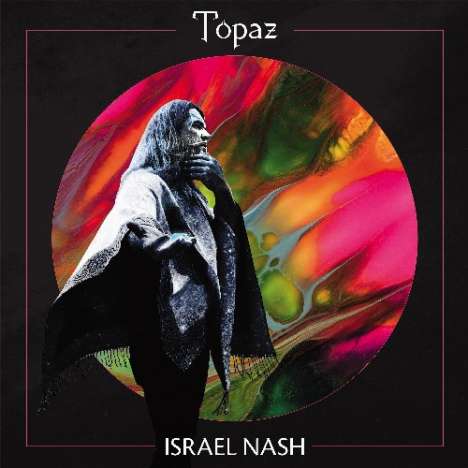 Israel Nash: Topaz (Limited Edition) (Translucent Turquoise Vinyl), LP