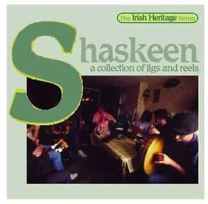 Shaskeen: Collection Of Jigs And, CD