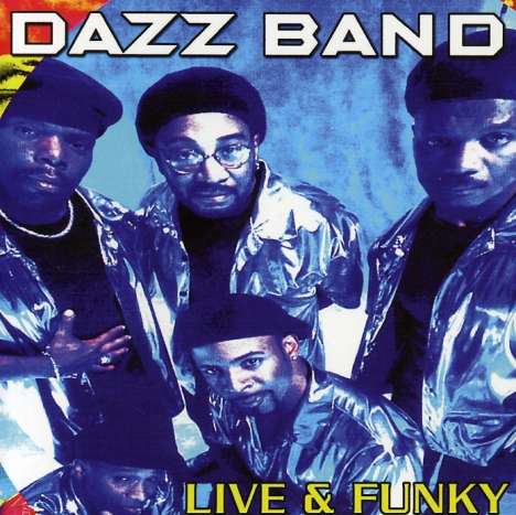 Dazz Band (Kinsman Dazz): Live &amp; Funky, CD