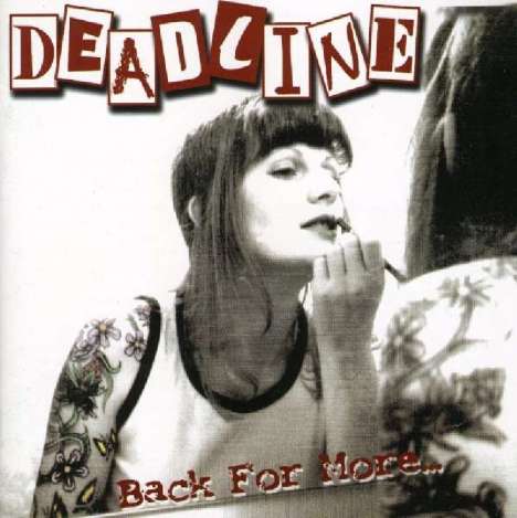 Deadline    (Punk): Back For More, CD