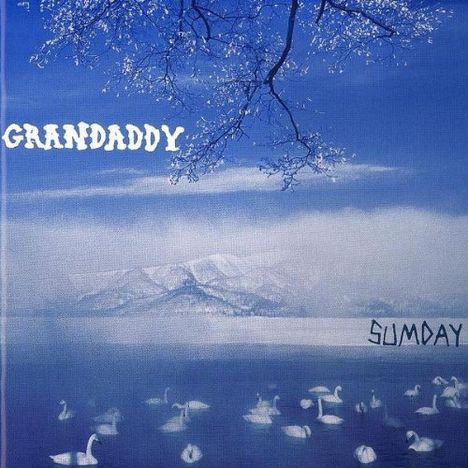 Grandaddy: Sumday, CD