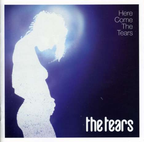 Tears: Here Come The Tears, CD