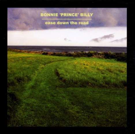 Bonnie 'Prince' Billy: Ease Down The Road, LP