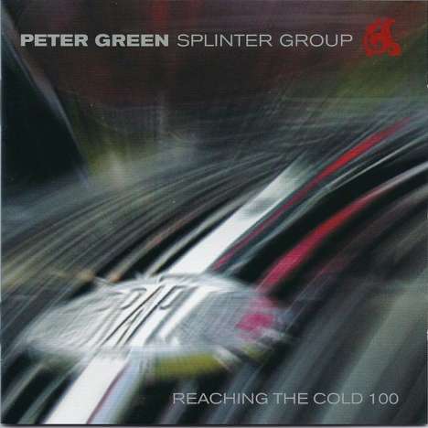Peter Green: Reaching The Cold 100, CD