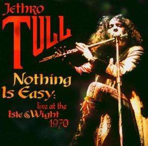 Jethro Tull: Nothing Is Easy - Live At The Isle Of Wight 1970, CD