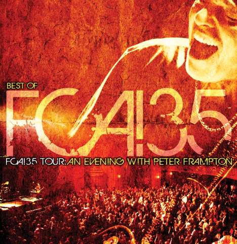 Peter Frampton: FCA! 35 Tour: An Evening With Peter Frampton, 3 CDs