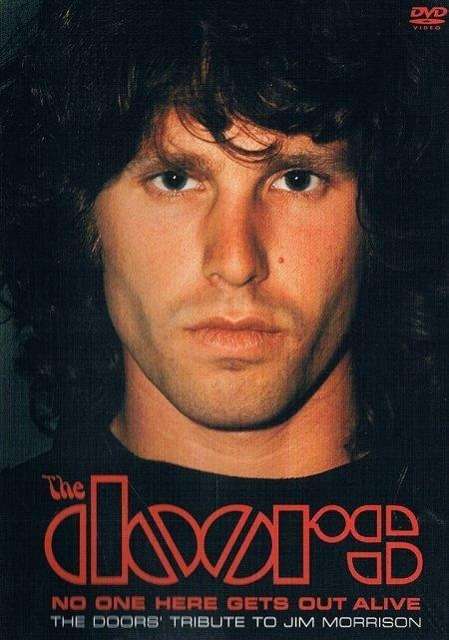 The Doors: No One Here Gets Out Alive - Tribute To Jim Morrison, DVD